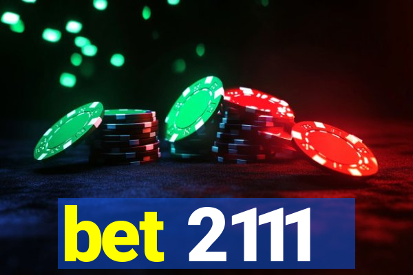 bet 2111